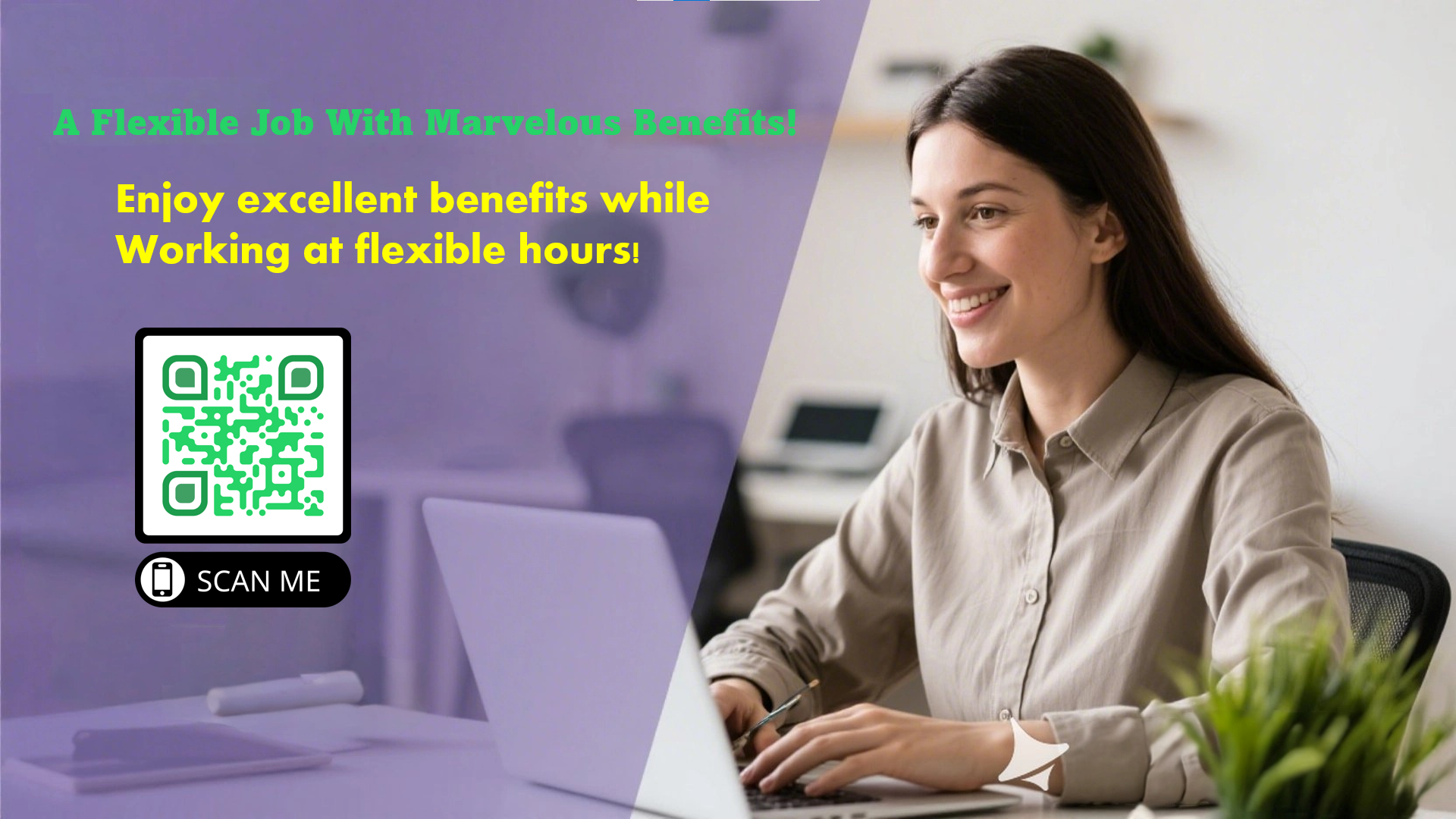 Flexible Job with Marvelous Benefits